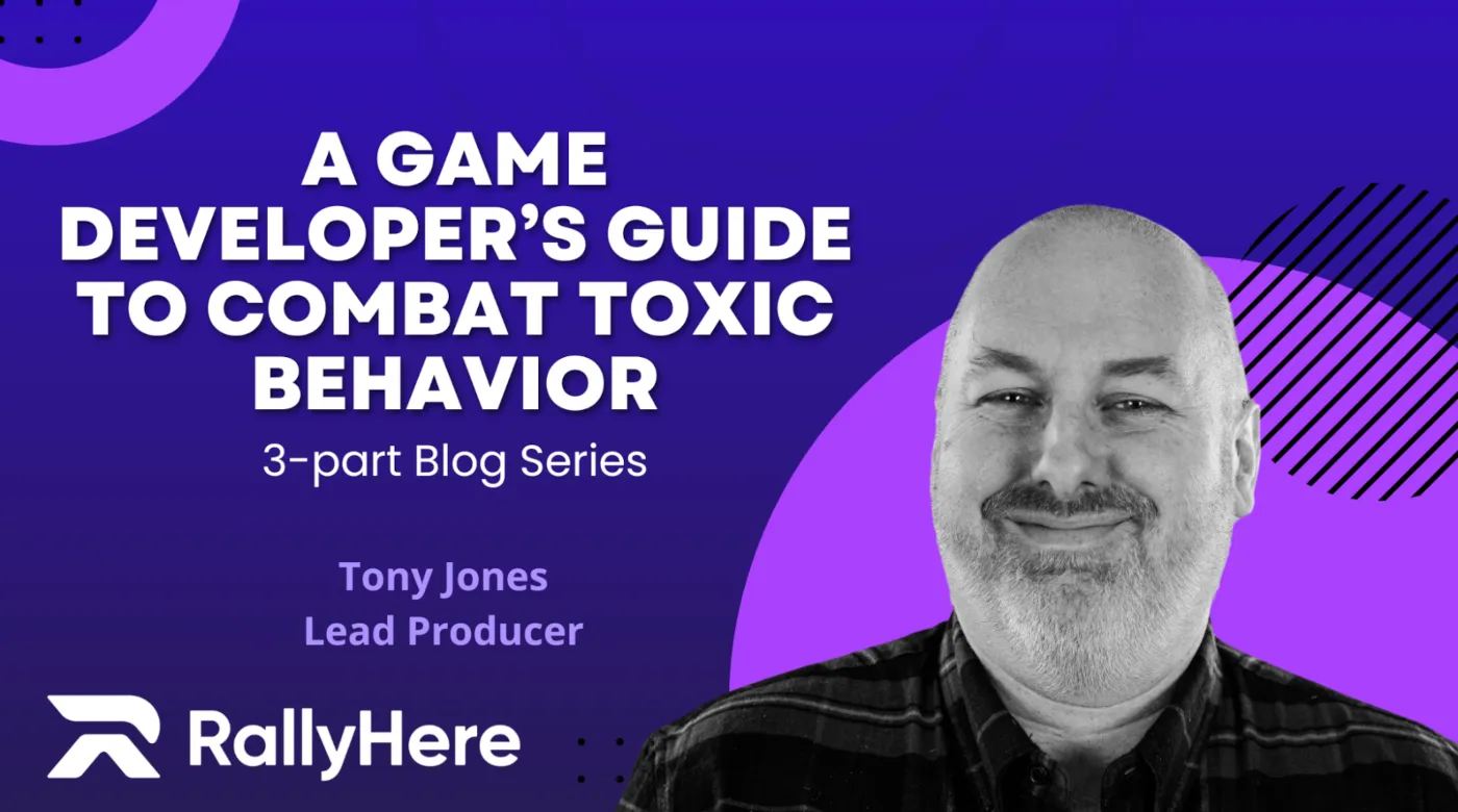 Featured Image: A Game Developer’s Guide to Combat Toxic Behavior, Part 3